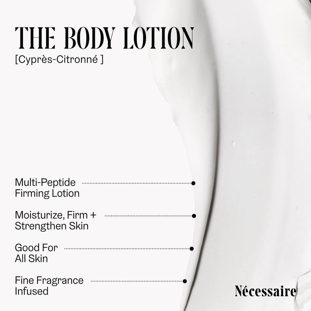 Nécessaire The Body Lotion Cyprès-Citronné – Multi-Peptide Body Moisturizer for Women + Men