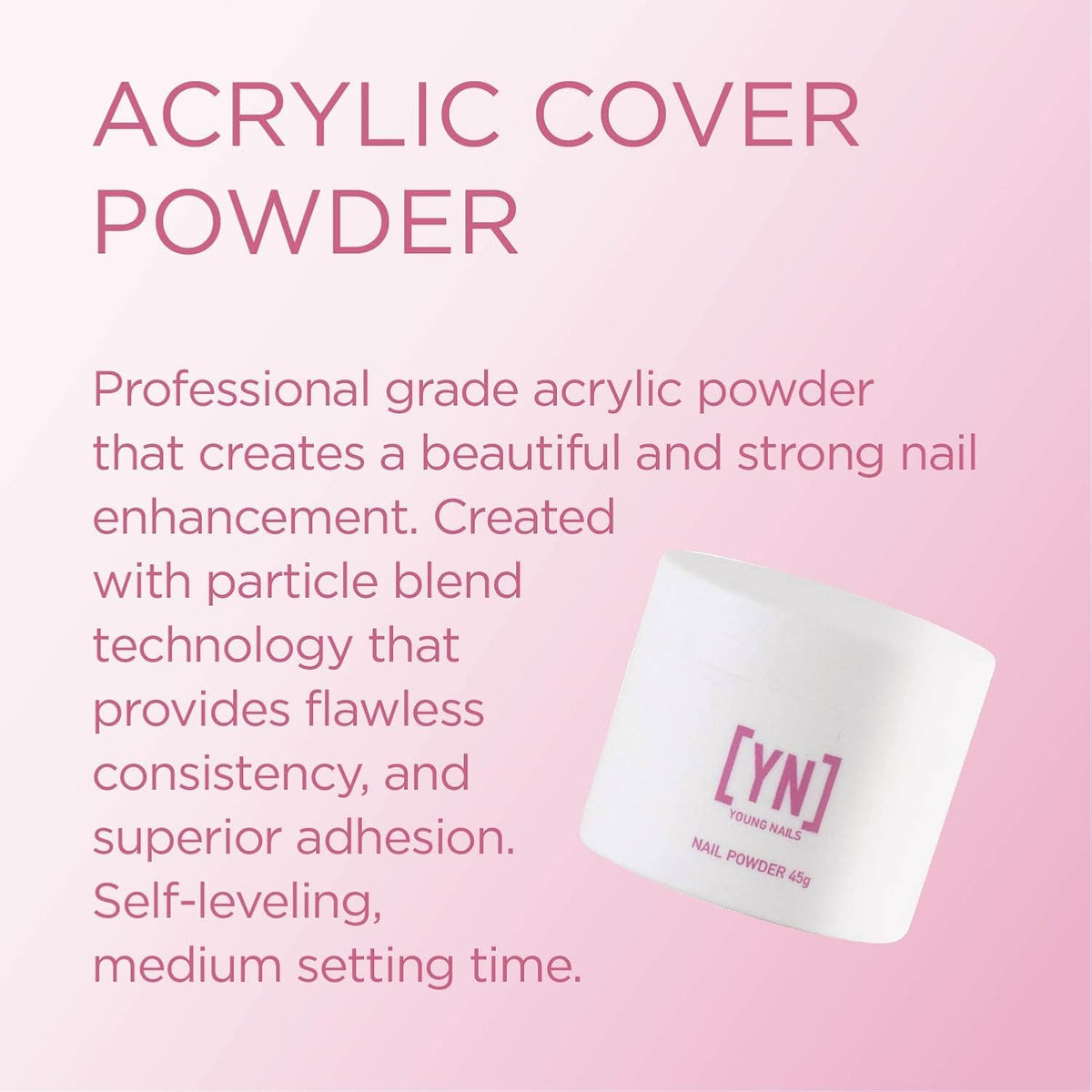 Young Nails Acrylic Cover Powder - Self-Leveling Acrylic Nail Powder, Clear Nude Pink White Acrylic