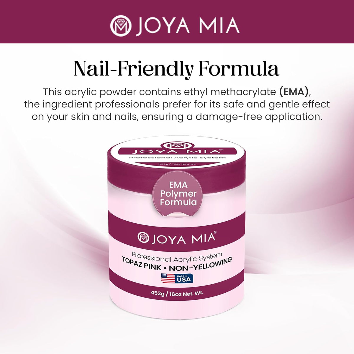 Joya Mia Acrylic Powder for Nails, MMA-Free, Super Adhesion Professional Powder for Flawless &