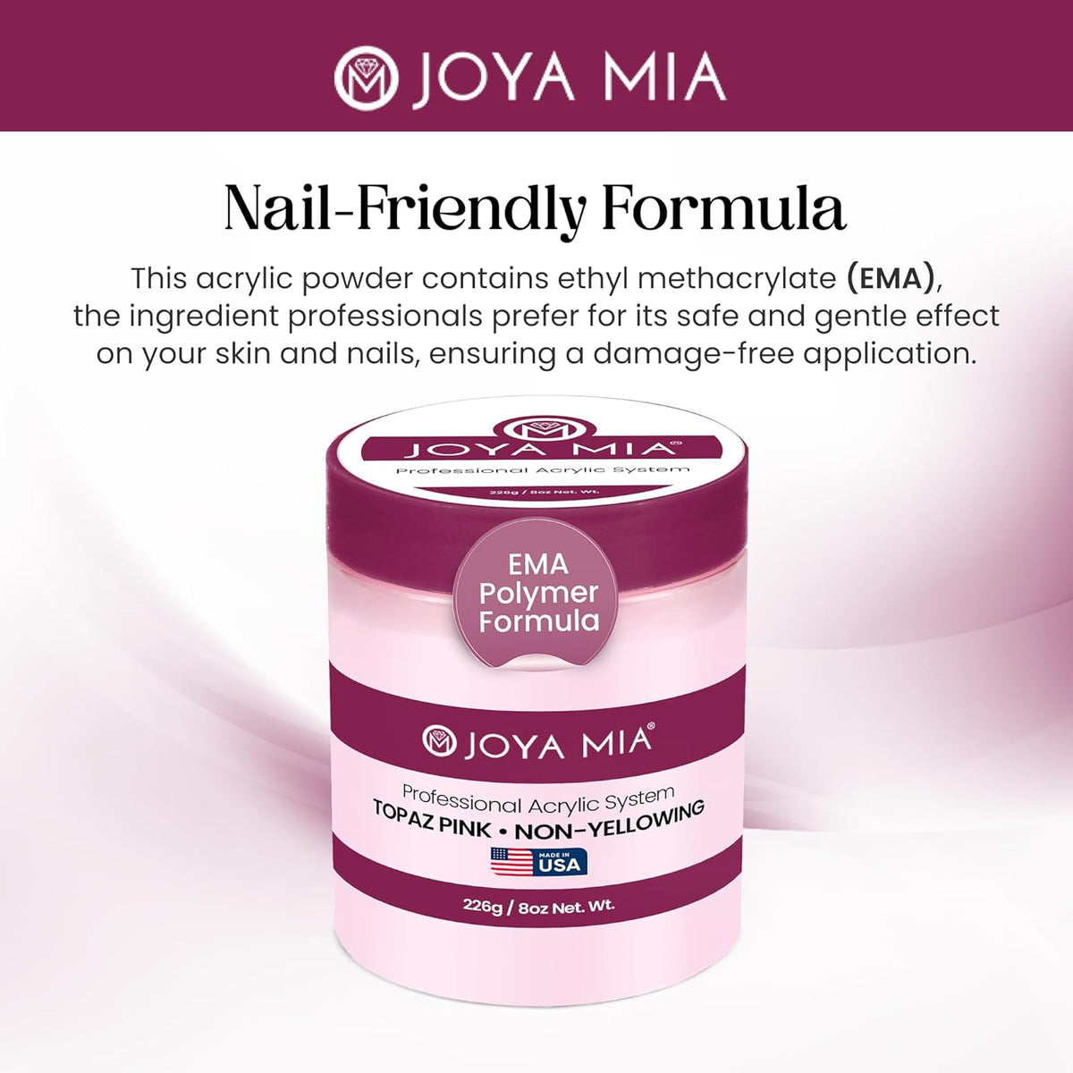 Joya Mia Acrylic Powder for Nails, MMA-Free, Super Adhesion Professional Powder for Flawless &