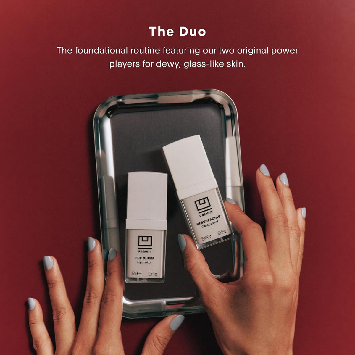 The U Beauty Duo - Resurfacing Compound & SUPER Hydrator Set - Vitamin C & E, Retinol, Hyaluronic