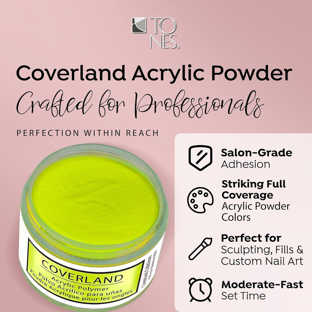 Tones Coverland Acrylic Nail Powder "Let's Go Party" - Limited Edition Acrylic Powder for Nail