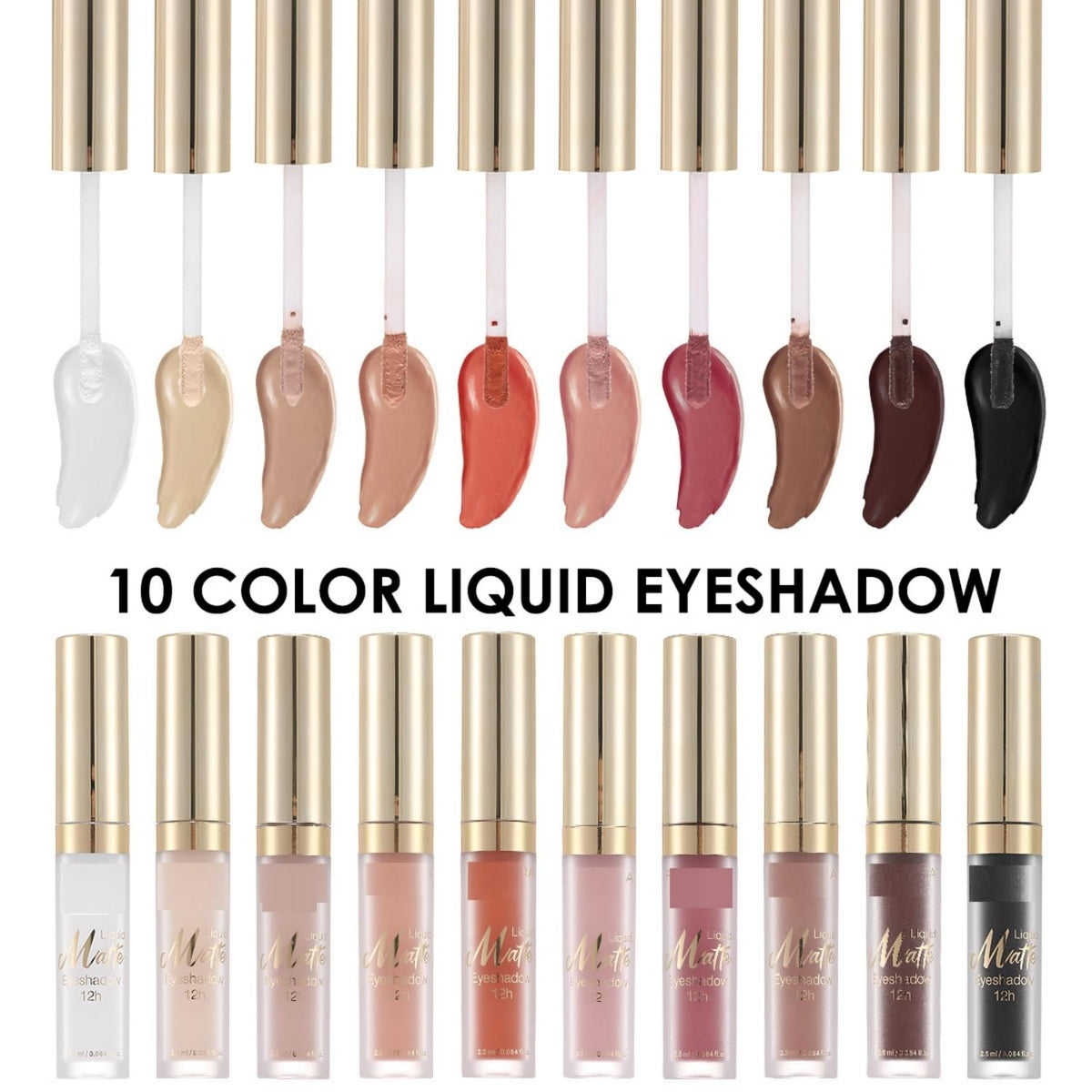 MAEPEOR Matte Liquid Eyeshadow 10 Colors Naked Smooth Creamy Eyeshadow Long Lasting and Waterproof