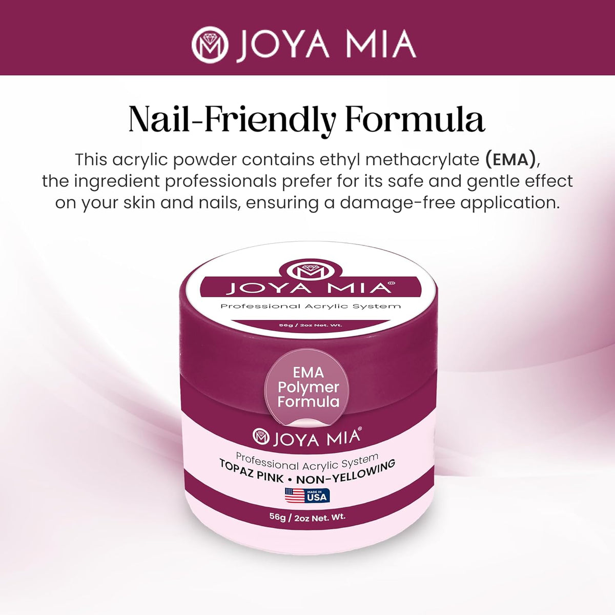 Joya Mia Acrylic Powder for Nails, MMA-Free, Super Adhesion Professional Powder for Flawless &