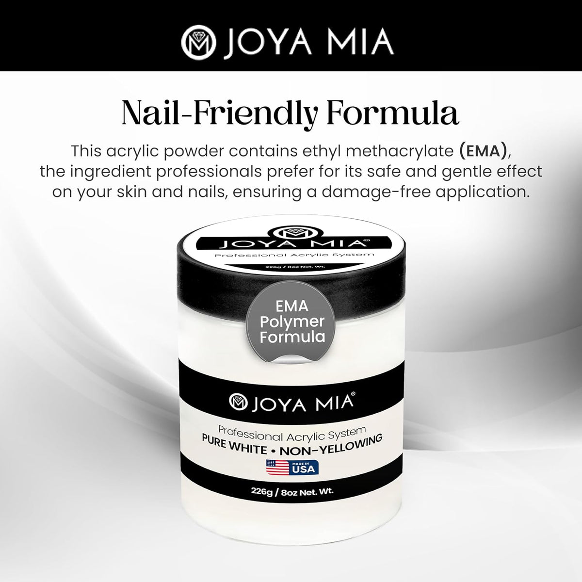 Joya Mia Acrylic Powder for Nails, MMA-Free, Super Adhesion Professional Powder for Flawless &