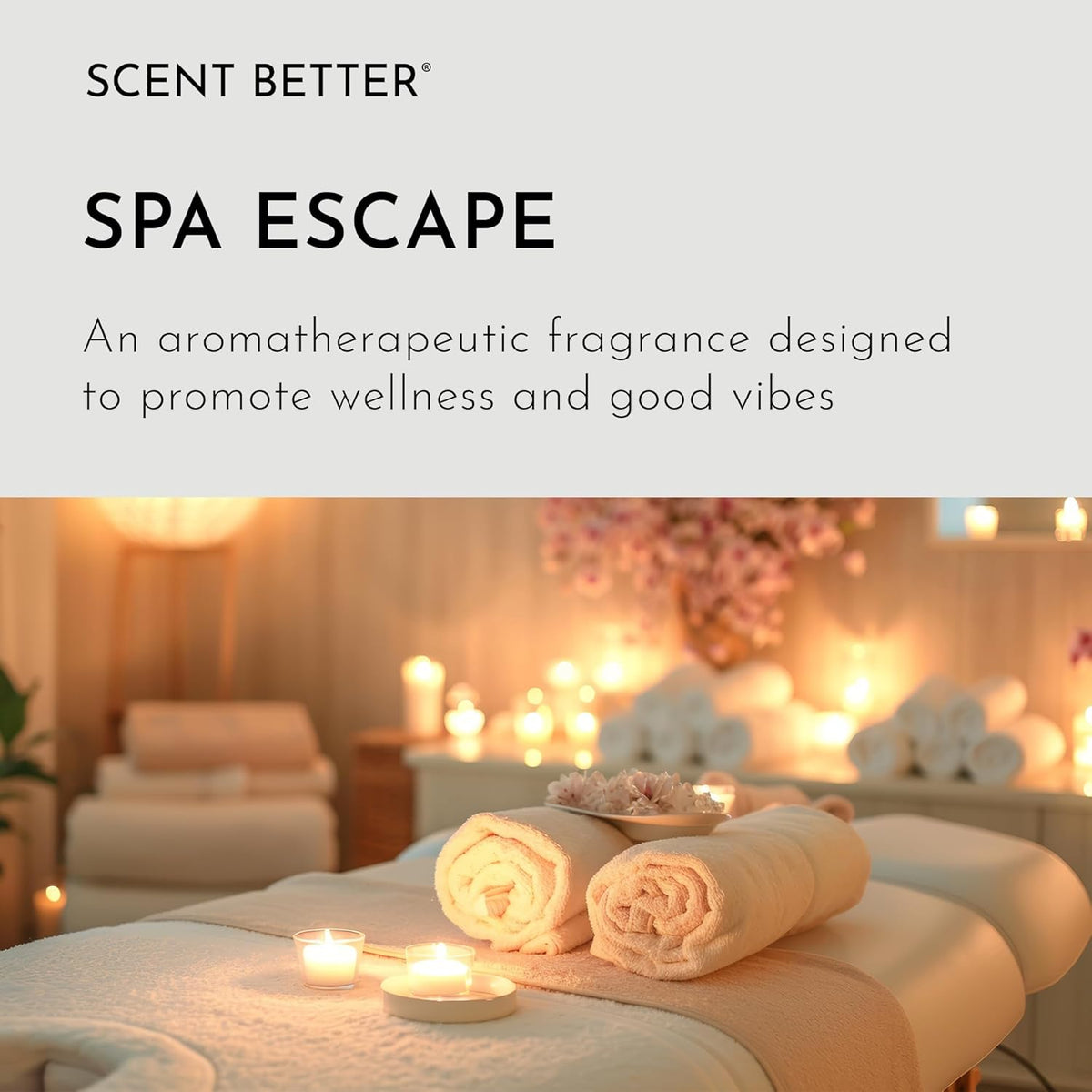 Scent Better Spa Escape Aroma Essential Oil Blend: an Aromatherapy Blend of Green Tea, Mandarin