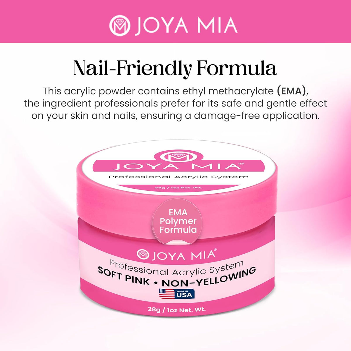 Joya Mia Acrylic Powder for Nails, MMA-Free, Super Adhesion Professional Powder for Flawless &