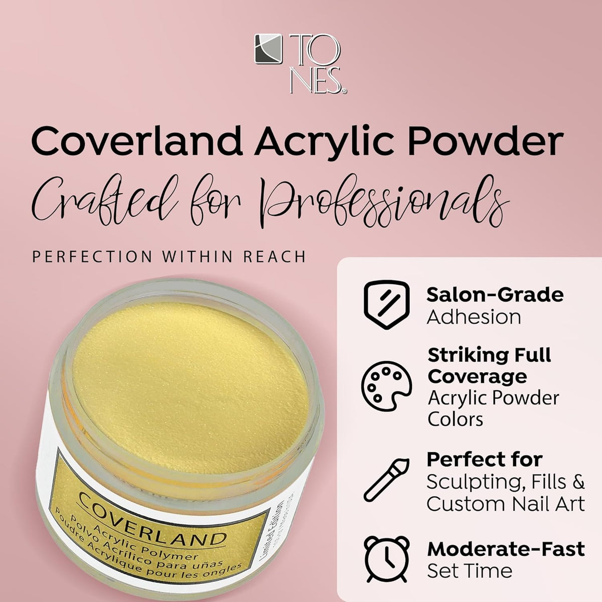 Tones Coverland Acrylic Nail Powder "Banana Split" - Limited Edition Acrylic Powder for Nail