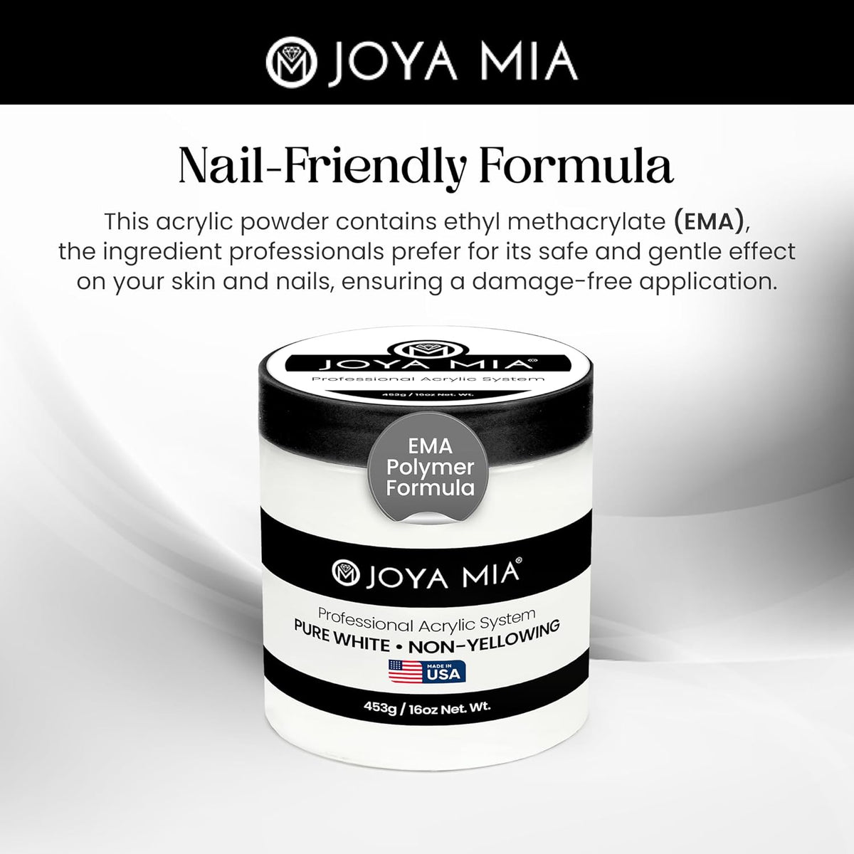 Joya Mia Acrylic Powder for Nails, MMA-Free, Super Adhesion Professional Powder for Flawless &