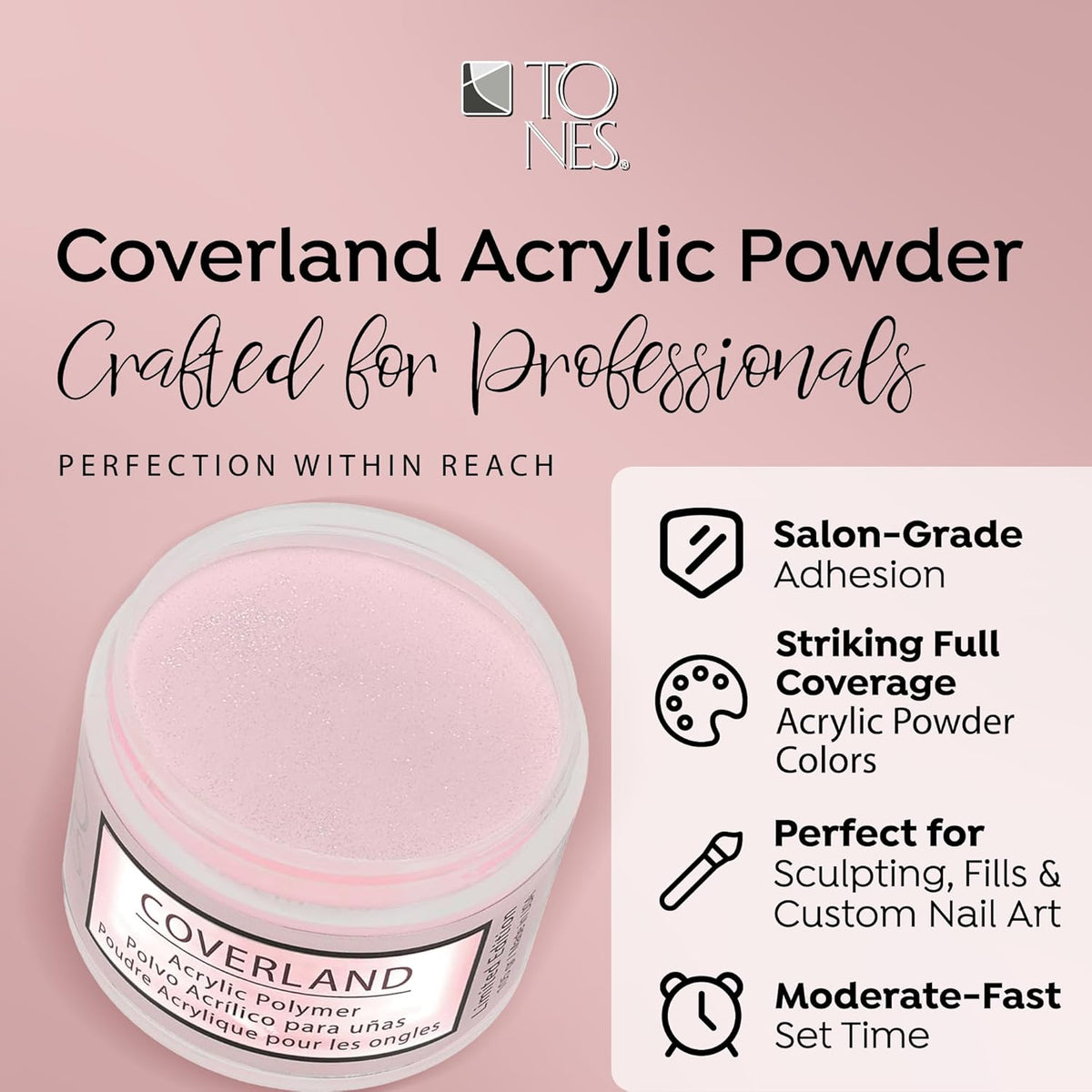 TONES Coverland Acrylic Powder | Her Majesty | 3.5Oz | Limited Edition | Professional Nail