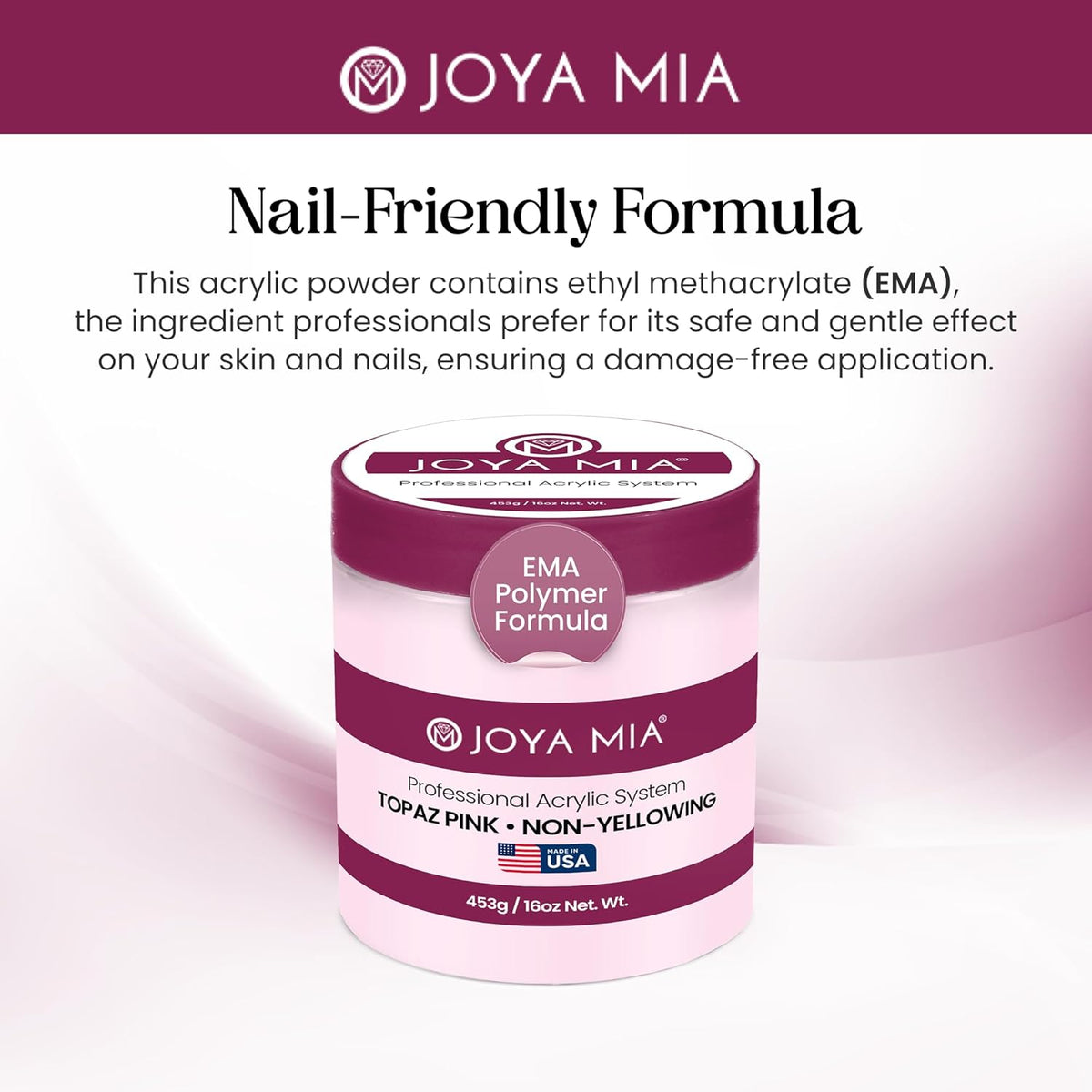 Joya Mia Acrylic Powder for Nails, MMA-Free, Super Adhesion Professional Powder for Flawless &