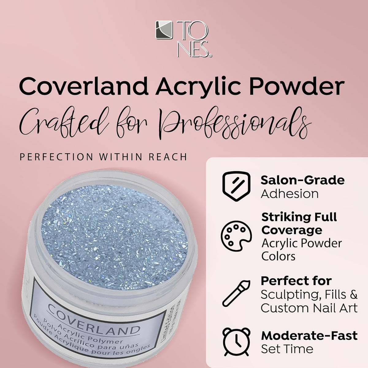 Tones Coverland Acrylic Nail Powder "Crushed Silver" - Limited Edition Acrylic Powder for Nail