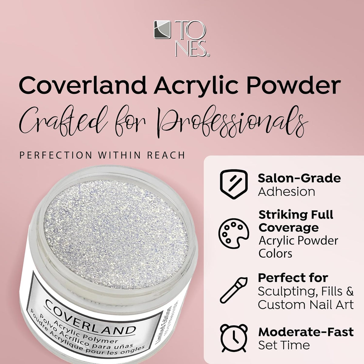 Tones Coverland Acrylic Nail Powder "Ice to See You" - Limited Edition Acrylic Powder for Nail
