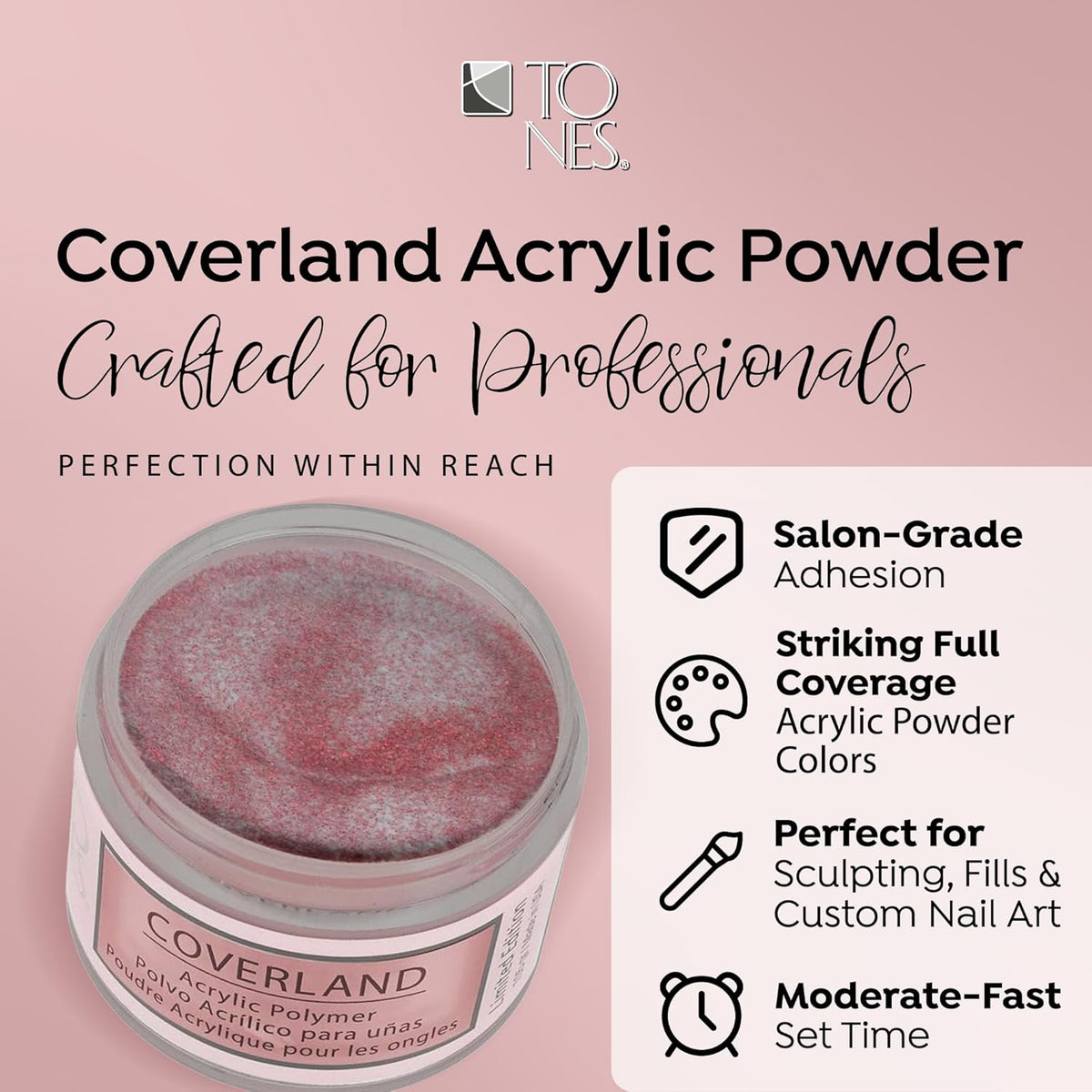 Tones Coverland Acrylic Nail Powder "Date Night" - Limited Edition Acrylic Powder for Nail Design