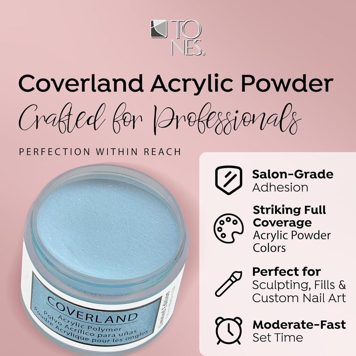 Tones Coverland Acrylic Nail Powder "Icy Pop" - Limited Edition Acrylic Powder for Nail Design