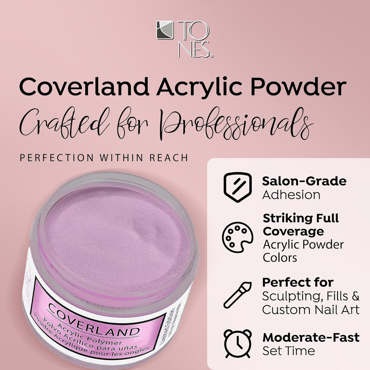 Tones Coverland Acrylic Nail Powder "I'm Alive" - Limited Edition Acrylic Powder for Nail Design