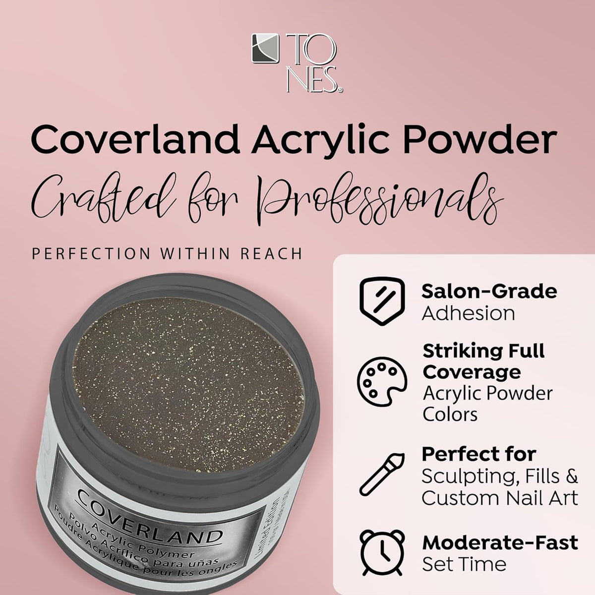 Tones Coverland Acrylic Nail Powder " Starry Night" - Limited Edition Acrylic Powder for Nail